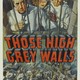 photo du film Those High Grey Walls