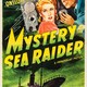 photo du film Mystery Sea Raider