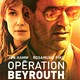 photo du film Opération Beyrouth