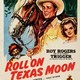 photo du film Roll on Texas Moon