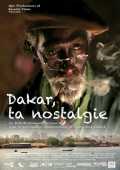 voir la fiche complète du film : Dakar, ta nostalgie