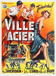 voir la fiche complète du film : Ville d acier