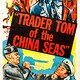 photo du film Trader Tom of the China Seas