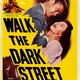 photo du film Walk the Dark Street