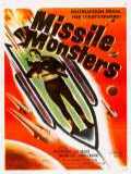 voir la fiche complète du film : Missile Monsters