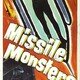 photo du film Missile Monsters