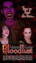 voir la fiche complète du film : Addicted to Murder 3 : Blood Lust