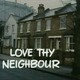 photo du film Love Thy Neighbour