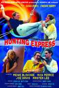 voir la fiche complète du film : Hunting Express