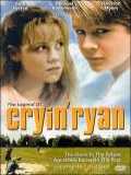 voir la fiche complète du film : The Legend of Cryin  Ryan