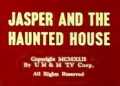 Jasper And The Haunted House