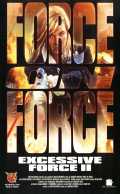 Excessive Force II : Force on Force