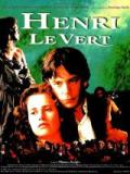 voir la fiche complète du film : Henri le Vert