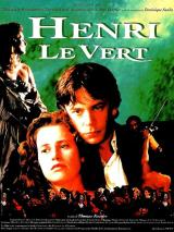 voir la fiche complète du film : Henri le Vert