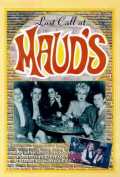 Last Call at Maud s