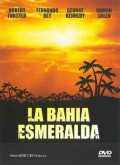 voir la fiche complète du film : La Bahía esmeralda