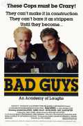 voir la fiche complète du film : Bad Guys