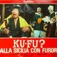 photo du film Ku Fu? Dalla Sicilia con furore