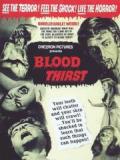 voir la fiche complète du film : Blood Thirst