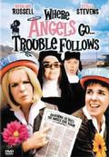 voir la fiche complète du film : Where Angels Go, Trouble Follows