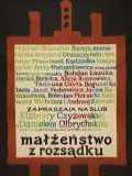 voir la fiche complète du film : Malzenstwo z rozsadku