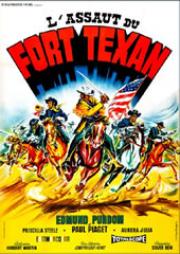 voir la fiche complète du film : L assaut du Fort Texan