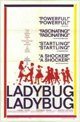 voir la fiche complète du film : Ladybug Ladybug