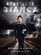 voir la fiche complète du film : Hurricane Bianca