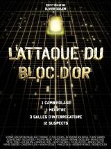 L’Attaque Du Bloc D’or