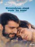 voir la fiche complète du film : Emmène-moi voir la mer