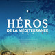 photo du film Héros de la Méditerranée française - L'expédition Thalas