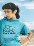 voir la fiche complète du film : Joan Baez - I Am A Noise