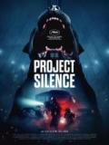 voir la fiche complète du film : Project Silence