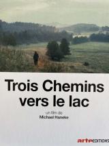 Trois Chemins Vers Le Lac
