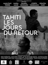 Tahiti - Les jours du retour