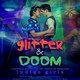 photo du film Glitter & Doom