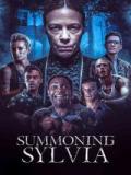 voir la fiche complète du film : Summoning Sylvia