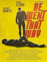 voir la fiche complète du film : He Went That Way