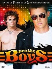 voir la fiche complète du film : Pretty Boys