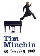 voir la fiche complète du film : Tim Minchin : So F**king Rock