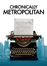 Chronically Metropolitan