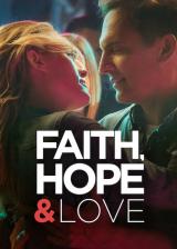 voir la fiche complète du film : Faith, Hope & Love