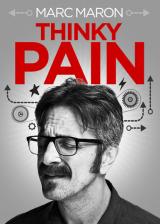 Marc Maron : Thinky Pain