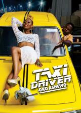 Taxi Driver : Oko Ashewo