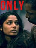 voir la fiche complète du film : Only