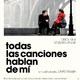 photo du film Todas las canciones hablan de mí