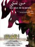 voir la fiche complète du film : Les Yeux de la parole