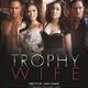 photo du film Trophy Wife