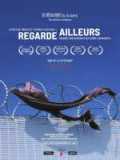 voir la fiche complète du film : Regarde ailleurs