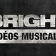 photo de la série Bright : vidéos musicales